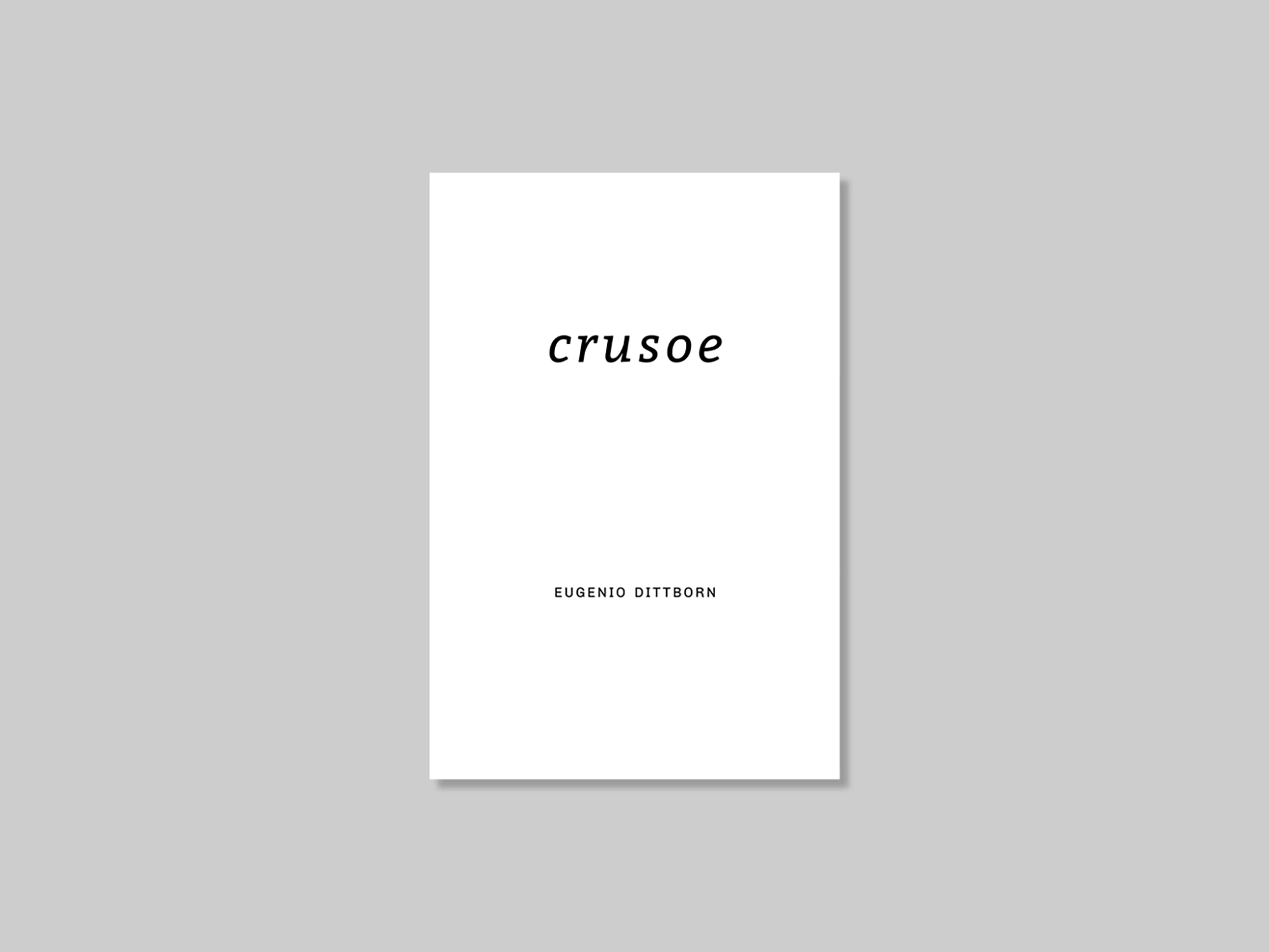 crusoe — Eugenio Dittborn